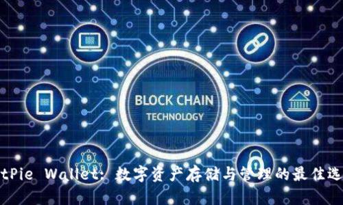 BitPie Wallet: 数字资产存储与管理的最佳选择